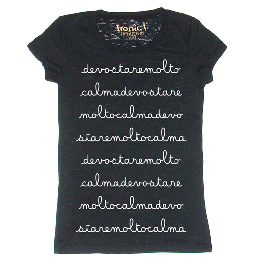 Maglia Donna "devo stare molto calma"