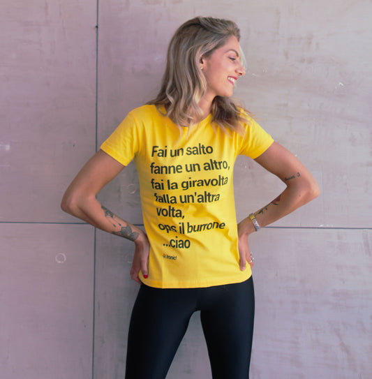 Maglia Donna "Fai un salto, fanne un altro, fai la giravolta..."