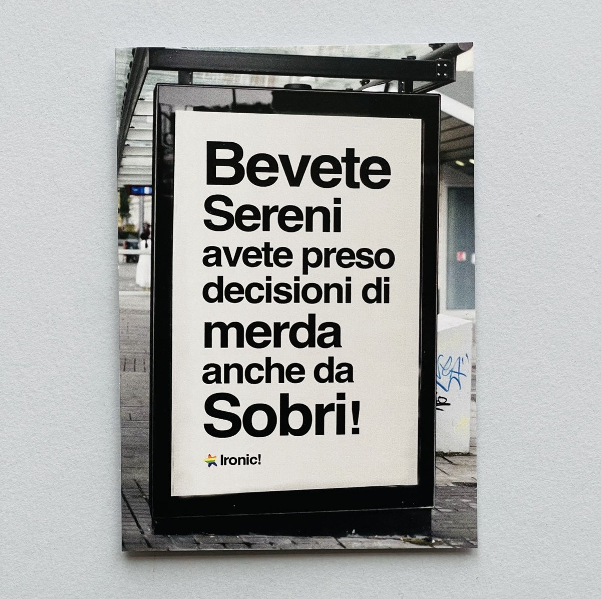 Cartolina "Bevete sereni"