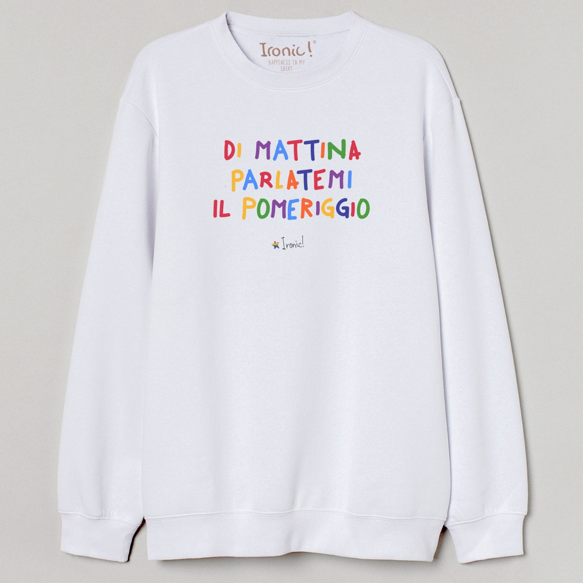 Felpa Donna "Di mattina parlatemi il pomeriggio"