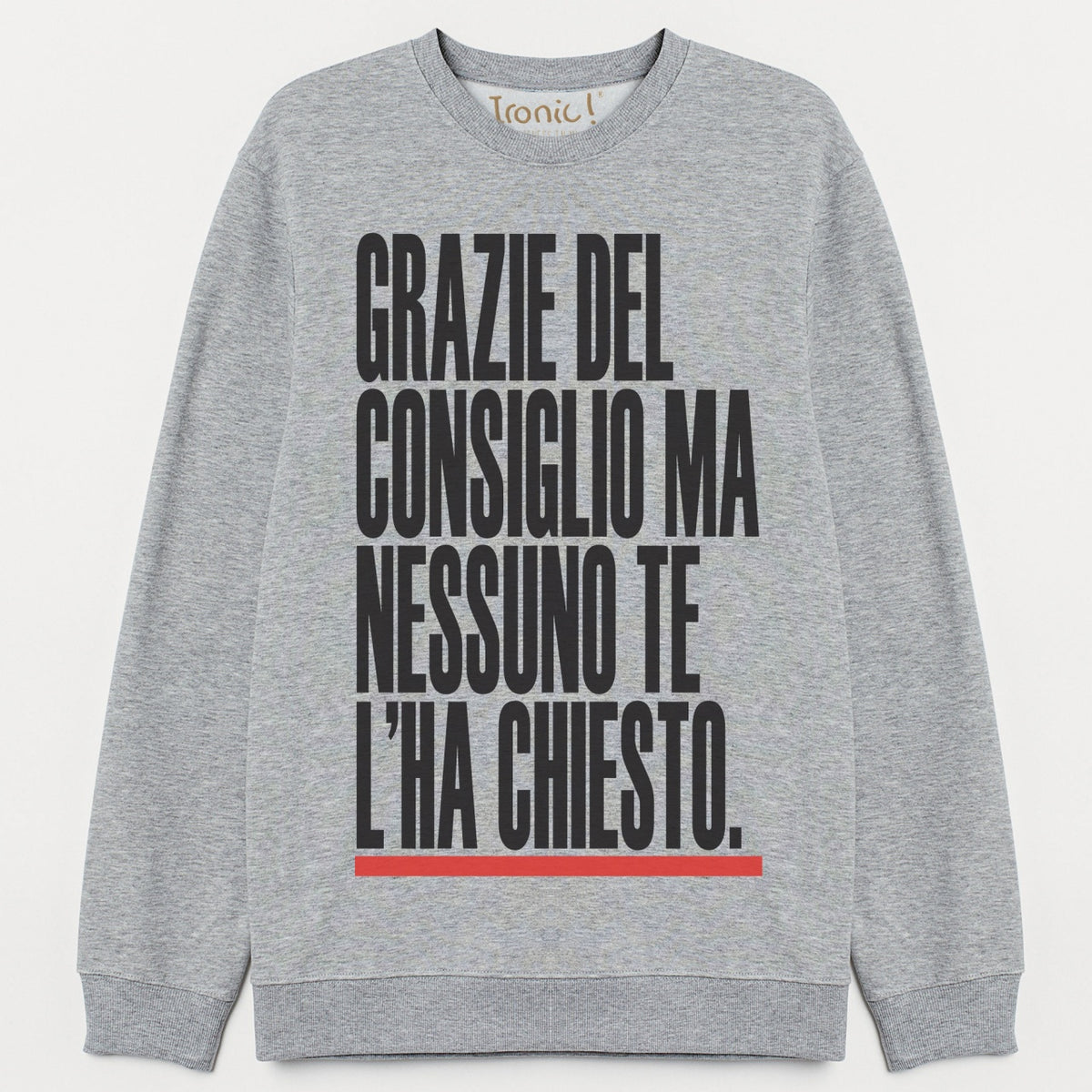 Felpa Donna "Nessuno te l'ha chiesto"
