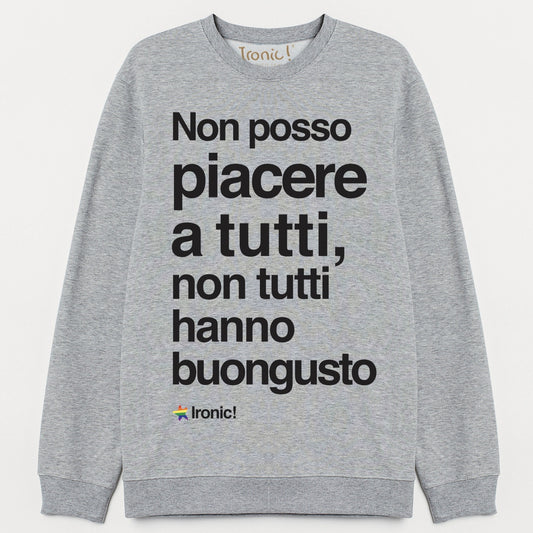 Felpa Donna "Non tutti hanno buongusto"