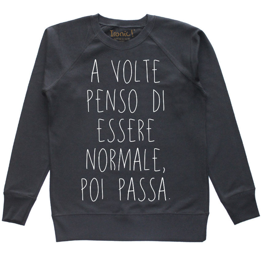 Felpa Donna "Normale..."