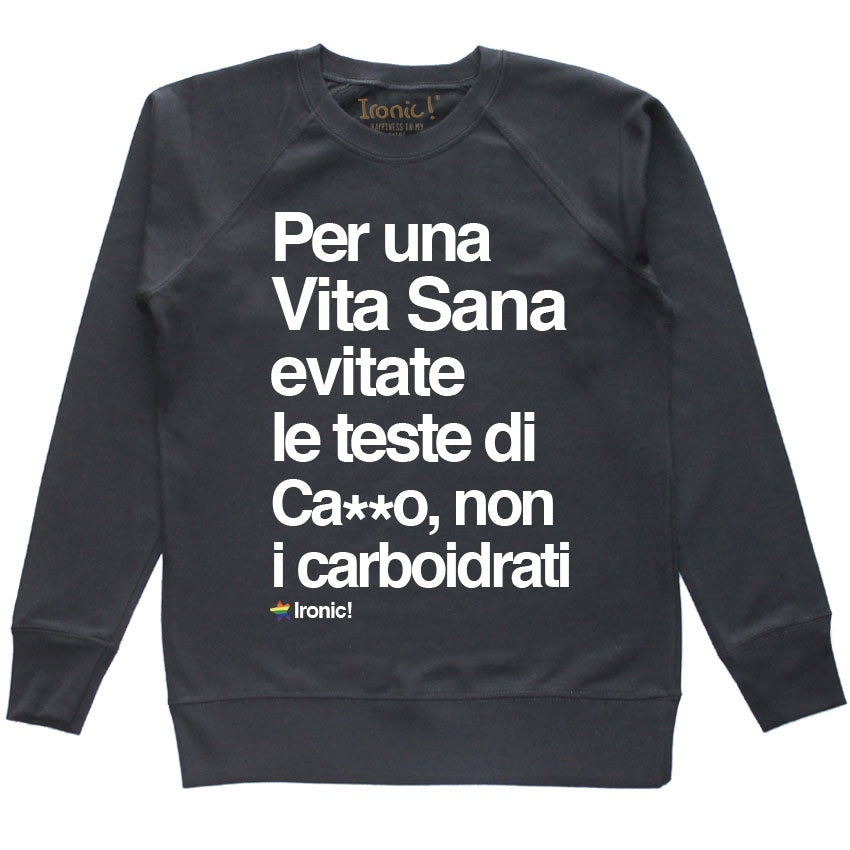 Felpa Donna "Per una vita sana..."