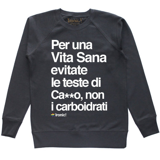 Felpa Donna "Per una vita sana..."