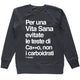 Felpa Donna "Per una vita sana..."