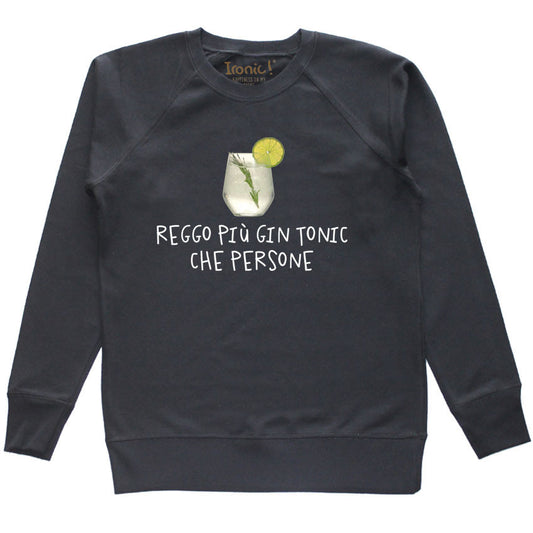 Felpa Donna "Reggo più gin tonic che persone"