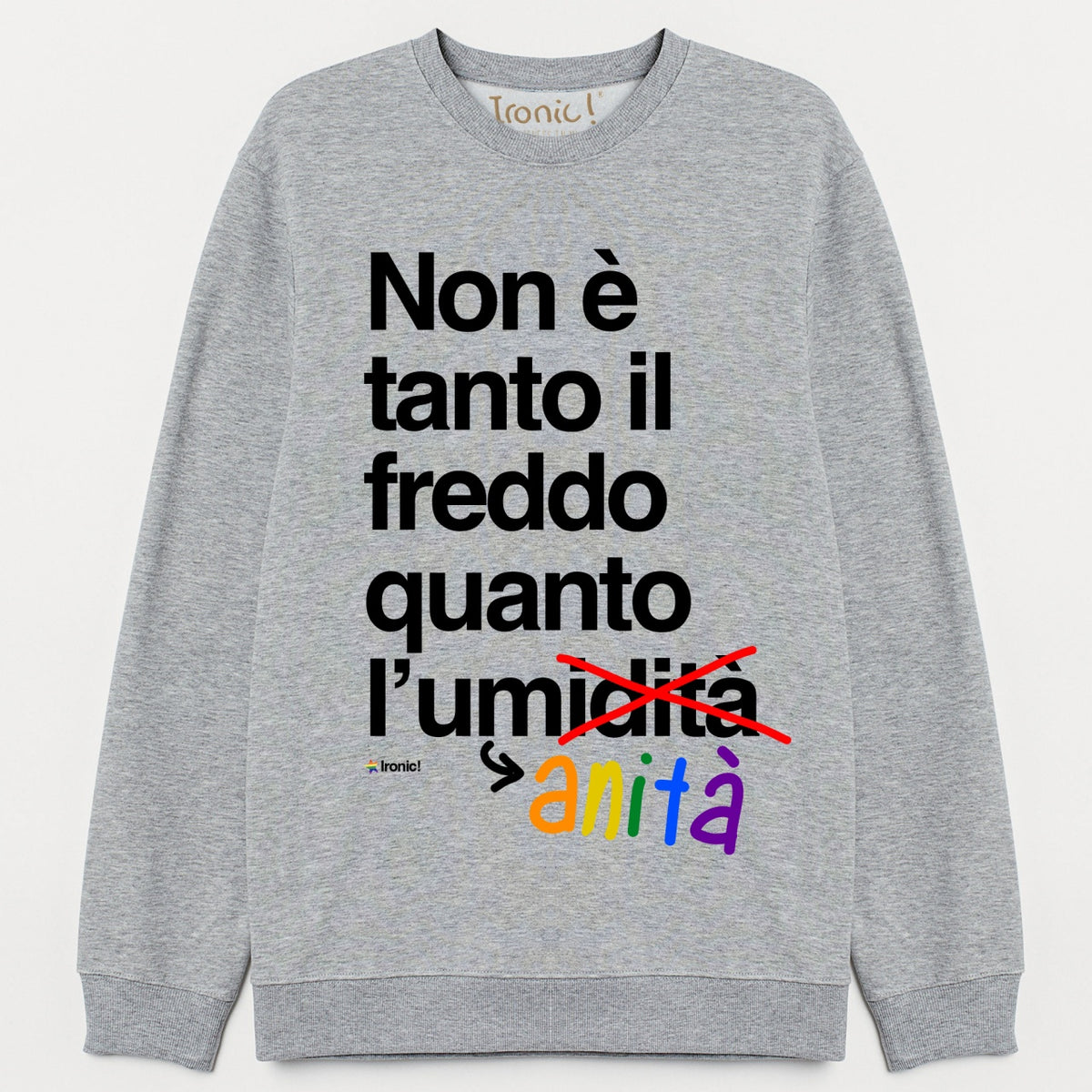 Felpa "Non è tanto il freddo quanto l'umanità"