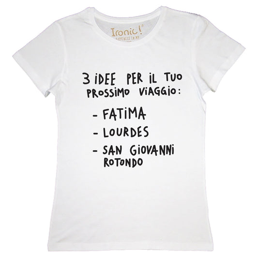 Maglia Donna "3 idee per il prossimo viaggio"