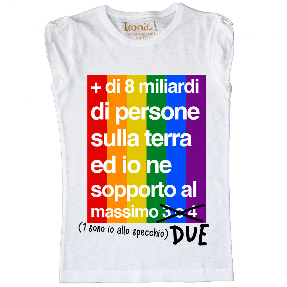 Maglia Donna "8 miliardi di persone..."