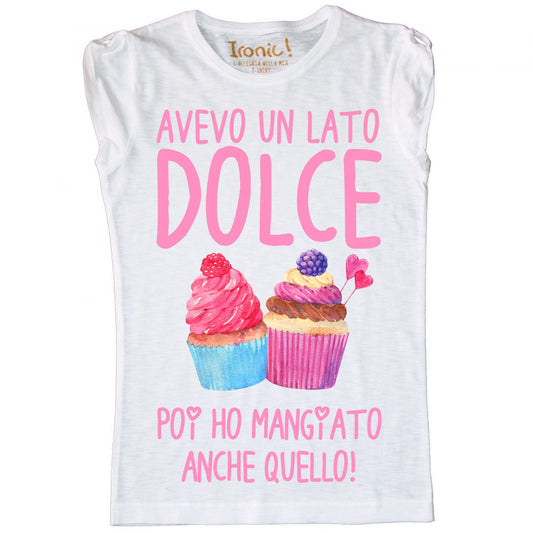 Maglia Donna "Avevo un lato dolce, poi ho mangiato anche quello"