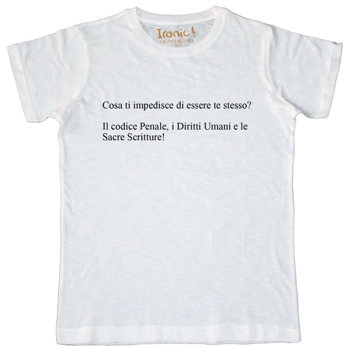 Maglia Donna "Cosa ti impedisce"