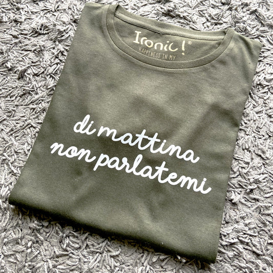 Maglia Donna "Di mattina non parlatemi"
