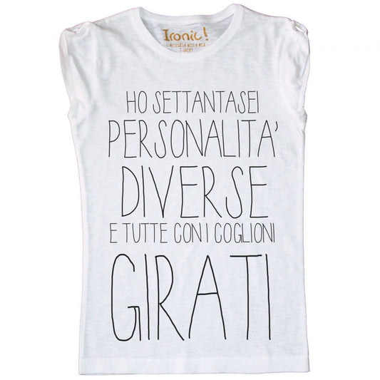 Maglia Donna "Ho 76 personalità"