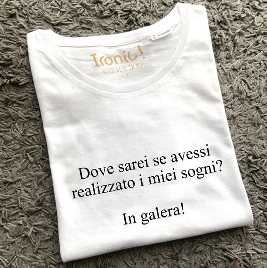 Maglia Donna "In galera"