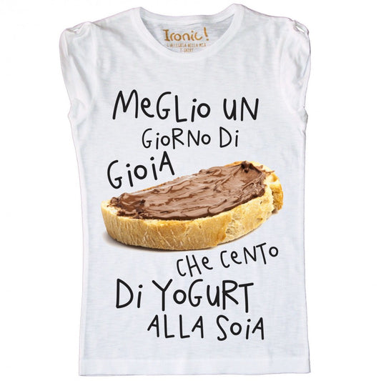 Maglia Donna "Meglio 1 giorno di gioia..."