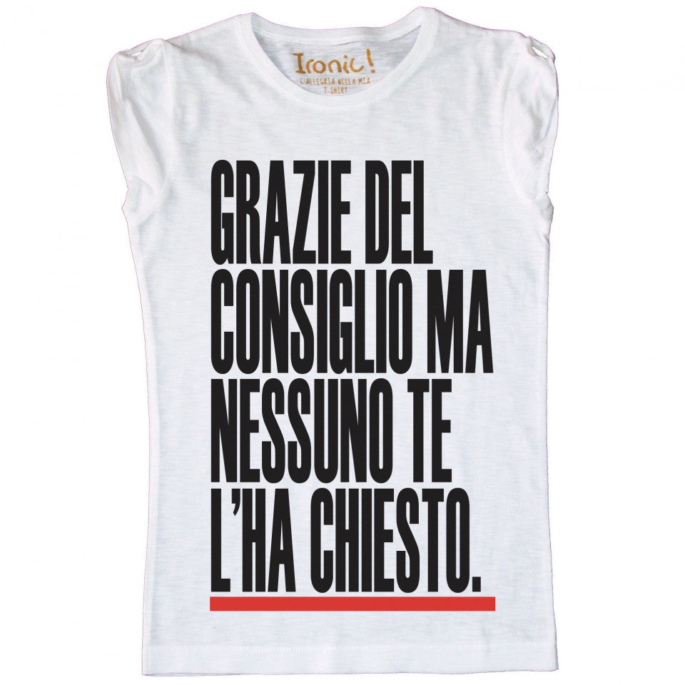 Maglia Donna "Nessuno te l'ha chiesto"