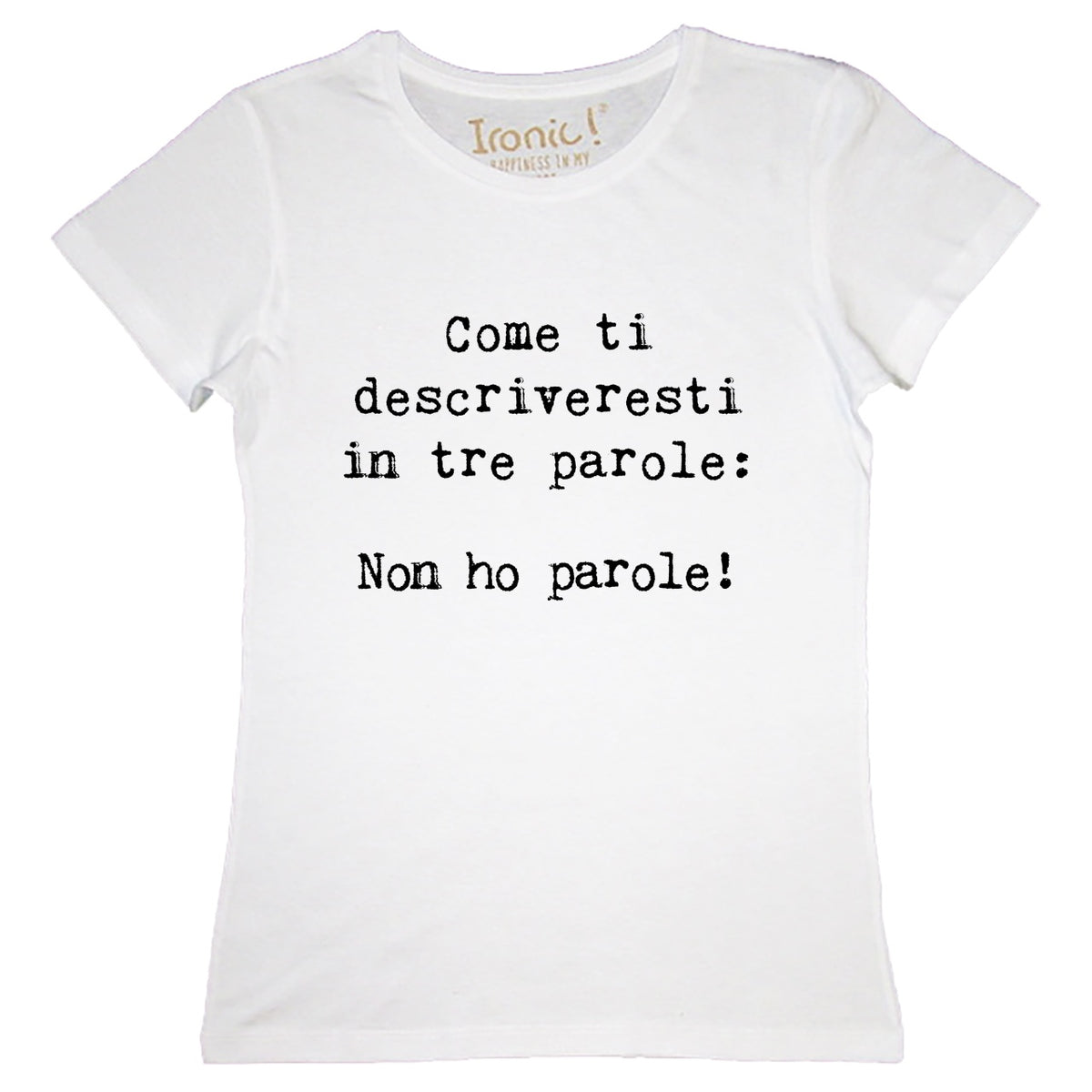 Maglia Donna "Non ho parole"