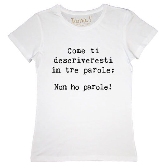Maglia Donna "Non ho parole"