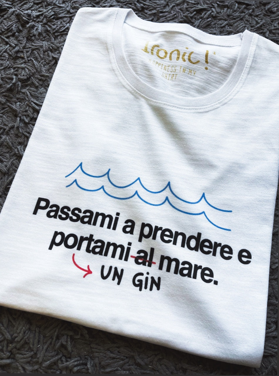 Maglia Donna "Passami a prendere e portami al mare"