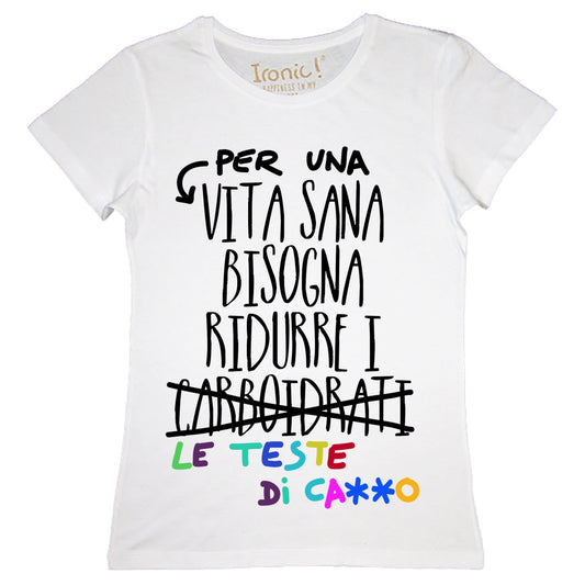 Maglia Donna "Per una vita bisogna ridurre i carboidrati"
