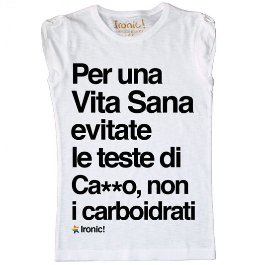 Maglia Donna "Per una vita sana..."