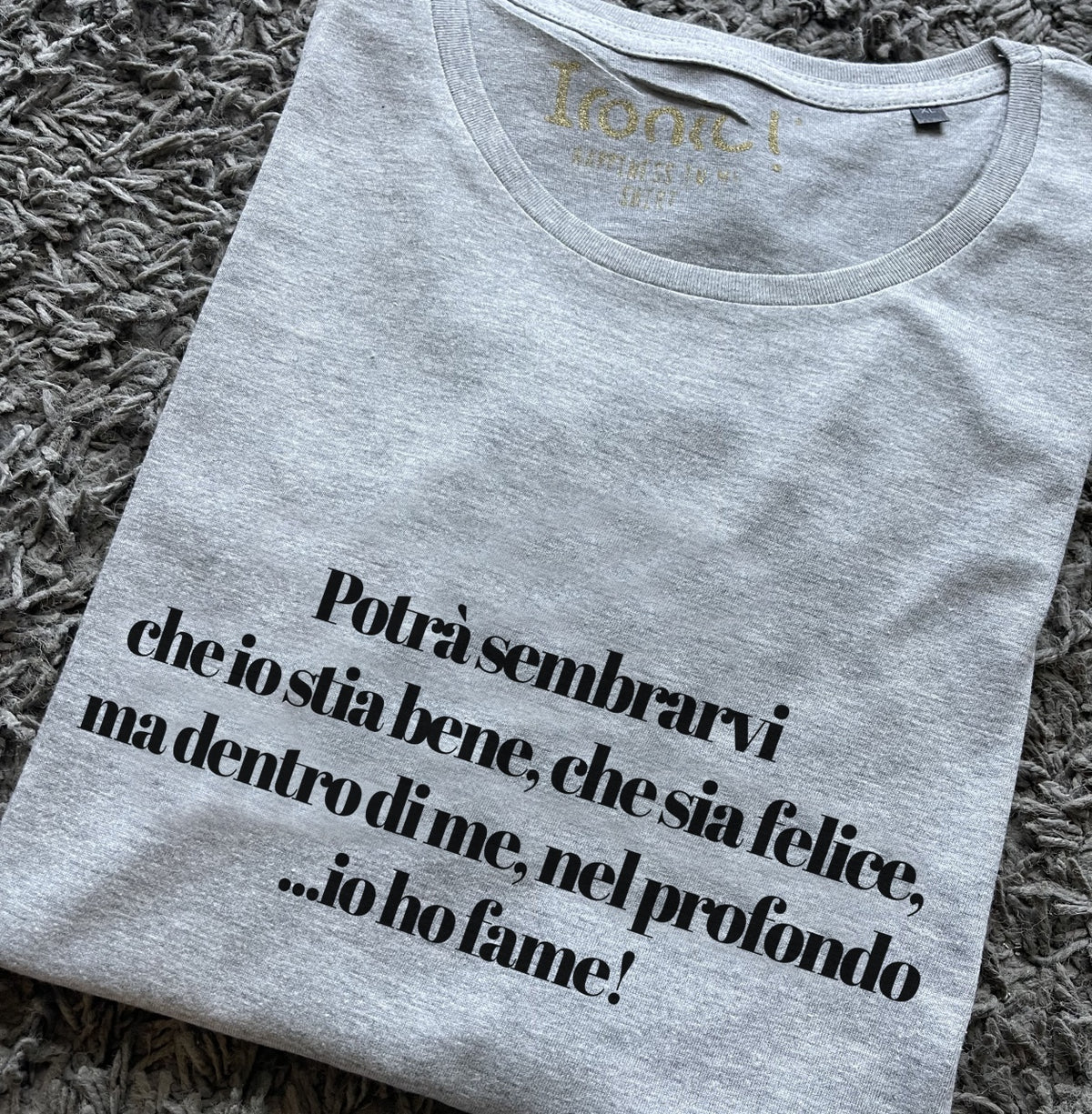 Maglia Donna "Potrà sembrarvi che io stia bene..."