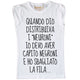 Maglia Donna "Quando Dio distribuiva i Neuroni..."