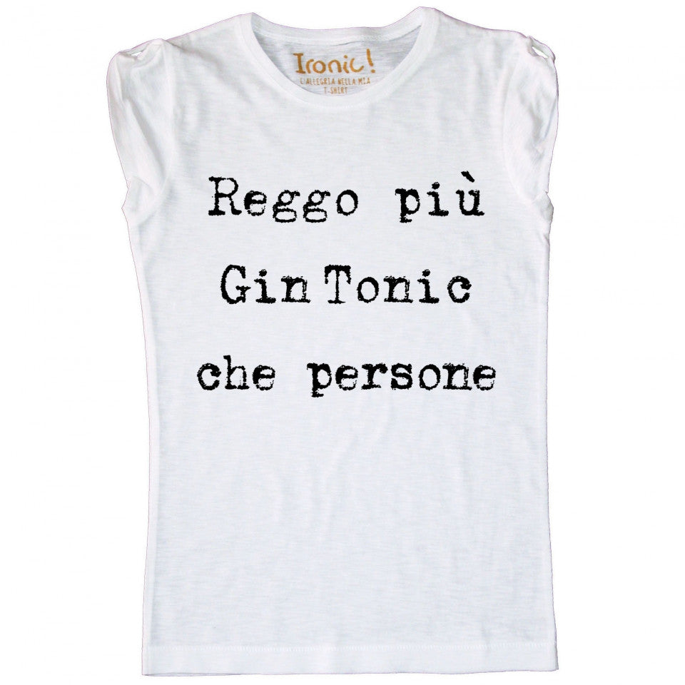 Maglia Donna "Reggo più Gin Tonic che persone"