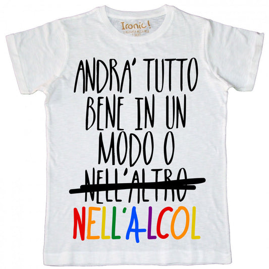 Maglia Uomo "Andrà tutto bene in un modo o nell'altro"