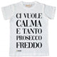 Maglia Uomo "Ci vuole calma"