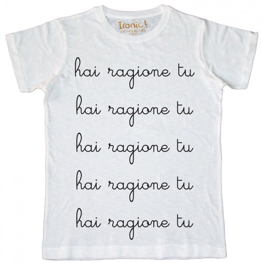 Maglia Uomo "Hai ragione tu"