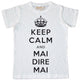 Maglia Uomo Keep Calm and Mai dire Mai
