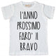 Maglia Uomo "L'Anno prossimo farò il bravo"