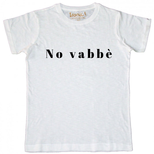 Maglia Uomo "No Vabbè"