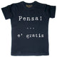 Maglia Uomo Pensa!