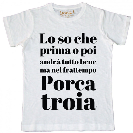 Maglia Uomo "Prima o poi andrà tutto bene..."