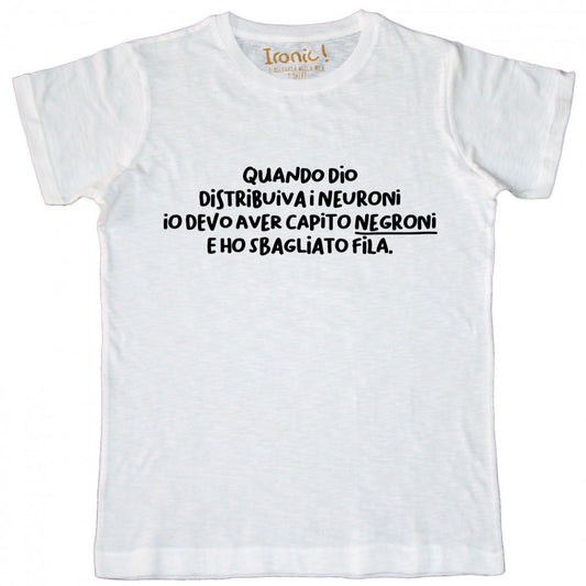 Maglia Uomo "Quando Dio distribuiva i Neuroni..."