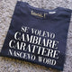 Maglia Uomo "Se volevo cambiare carattere nascevo Word"