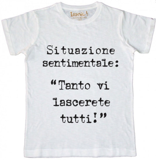 Maglia Uomo "Vi lascerete tutti..."