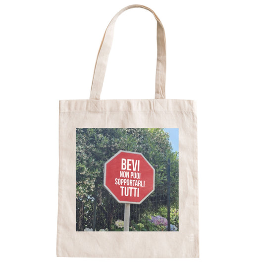 Shopper "Bevi non puoi sopportarli tutti"