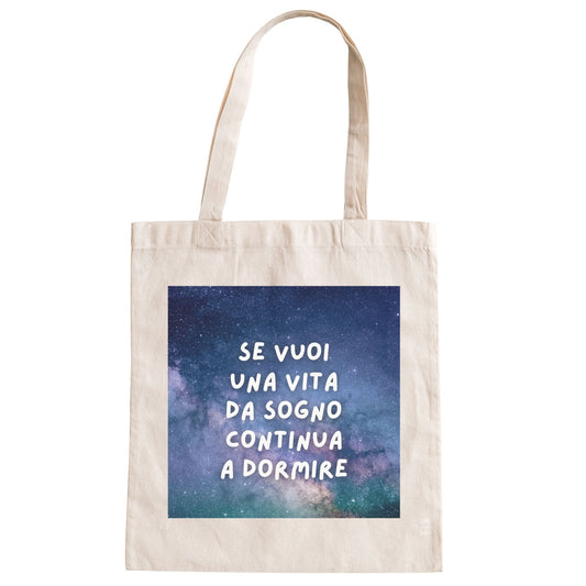 Shopper "Se vuoi una vita da sogno..."